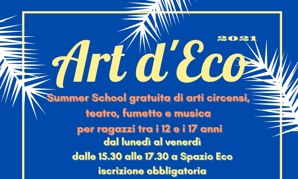 Ritorna Art d’Eco – La summer school di Spazio Eco